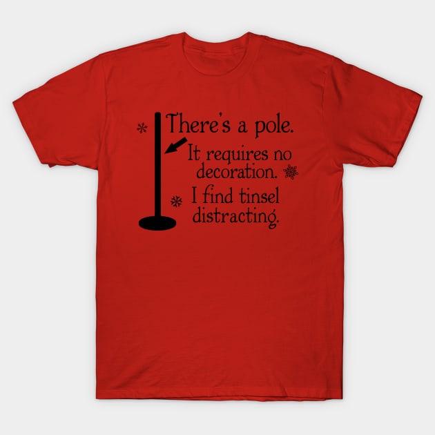 Festivus There's A Pole T-Shirt by klance